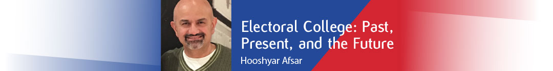Electoral College: Past, Present, and the Future
