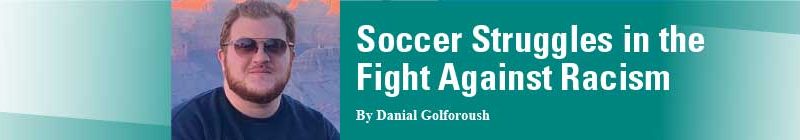 Soccer Struggles in the Fight Against Racism