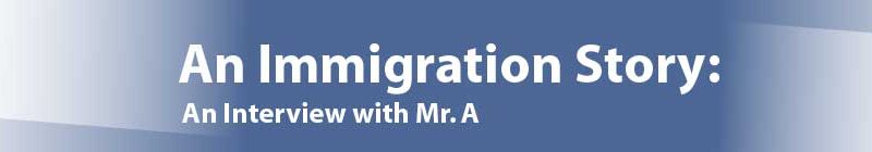 An Immigration Story: