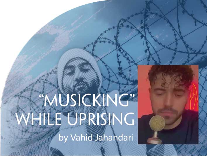 “Musicking” while Uprising