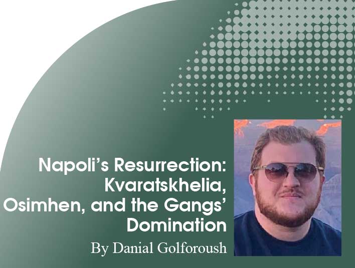 <strong>Napoli’s Resurrection:</strong>