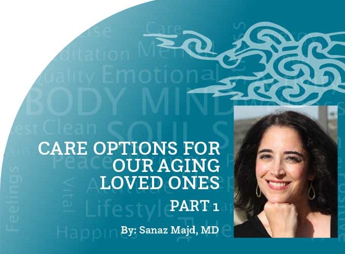 CARE OPTIONS FOR OUR AGING LOVED ONES