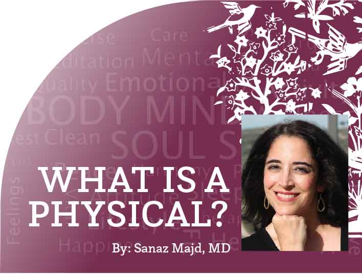 WHAT IS A PHYSICAL?