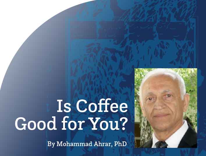 Is Coffee Good for You?