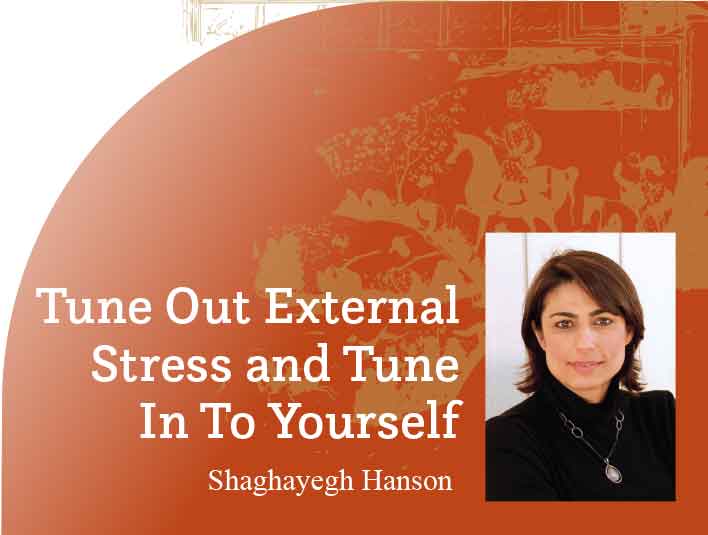 Tune Out External Stress and Tune In To Yourself