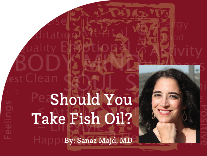 Should You Take Fish Oil?