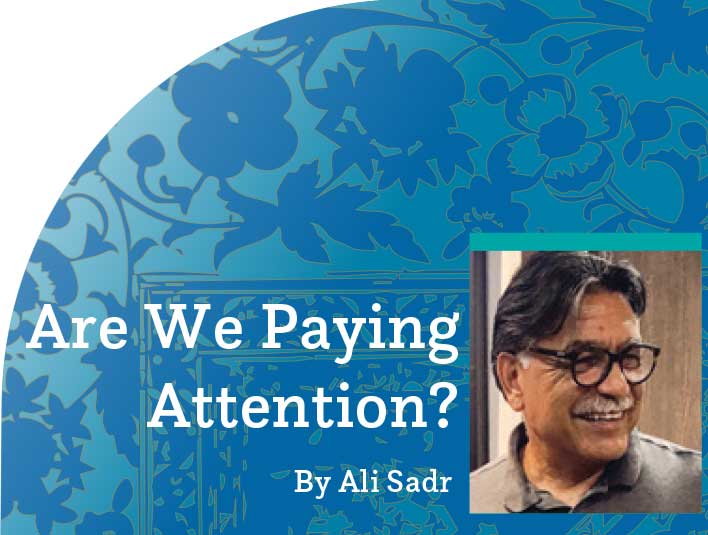 Are We Paying Attention?