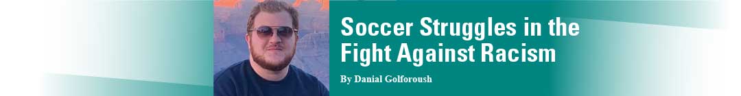 Soccer Struggles in the Fight Against Racism