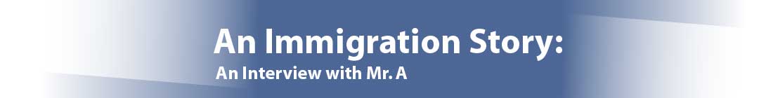 An Immigration Story: