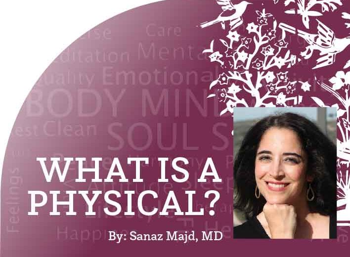 WHAT IS A PHYSICAL?