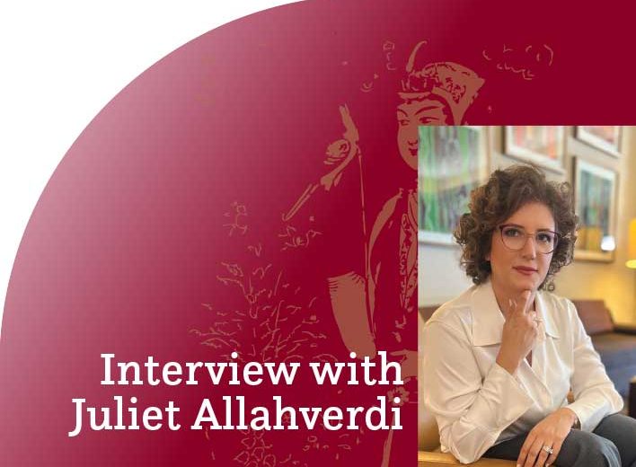 Interview with Juliet Allahverdi