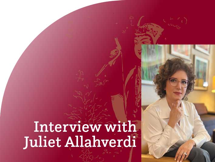 Interview with Juliet Allahverdi